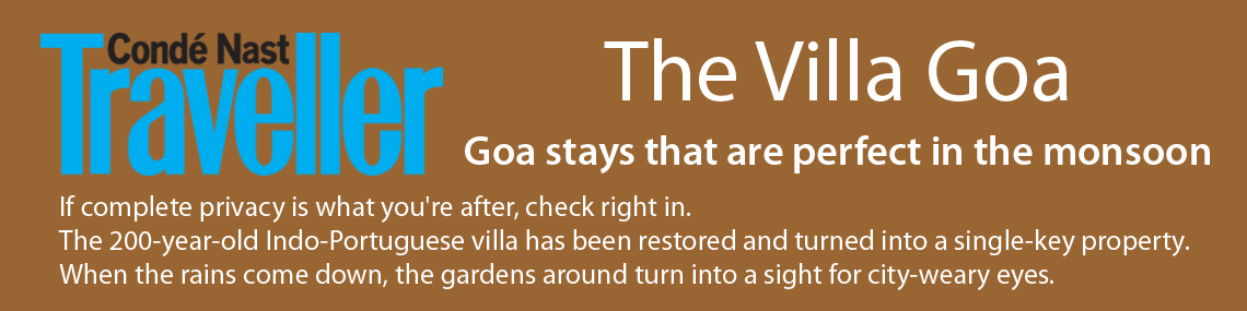 Villa Goa Conde Nast Traveller Monsoon